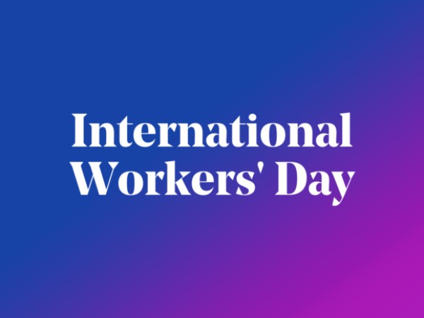 Happy International Workers' Day! 